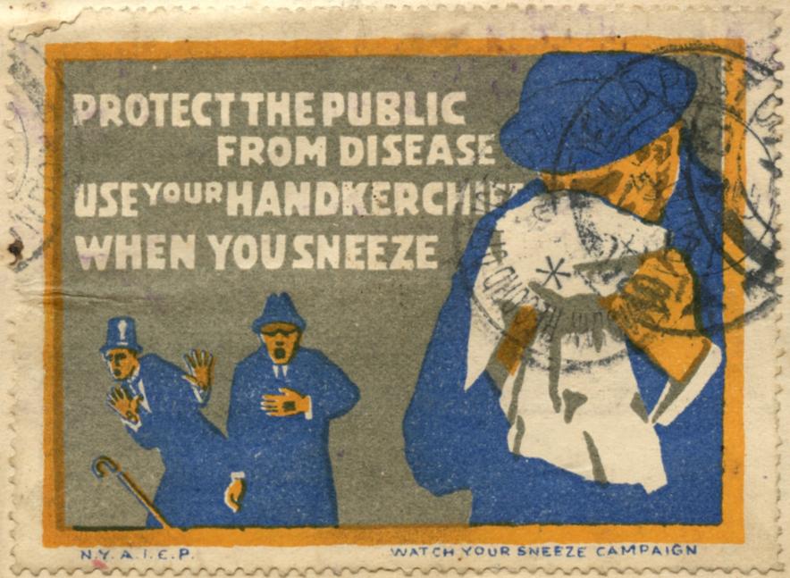 Stamp promo WWI “Watch Your Sneeze Campaign” NY Association for Improving the Condition of the Poor